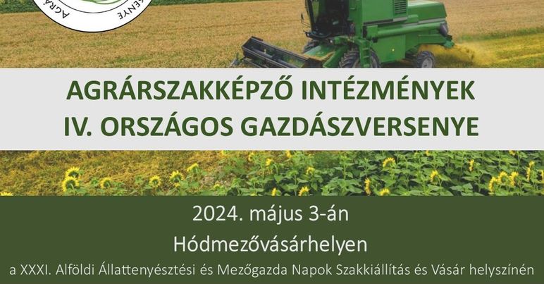 Agrárszakképző Intézmények 4. Országos Gazdászversenye plakát